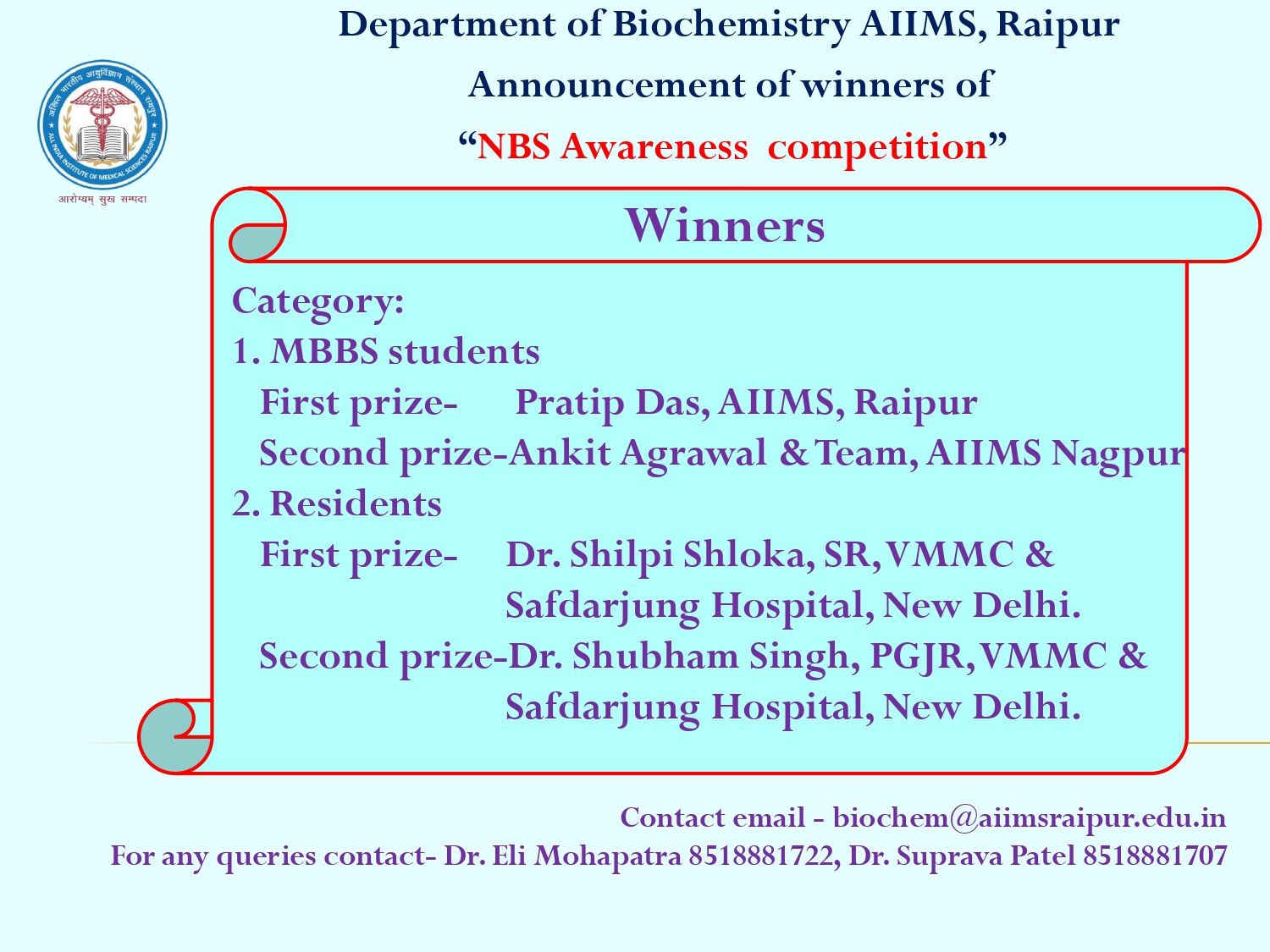 Publishing the winners of the NBS awareness competition conducted by Dept. of Biochemistry